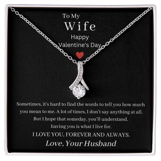 To My Wife - Valentine's Day - Alluring Beauty Necklace